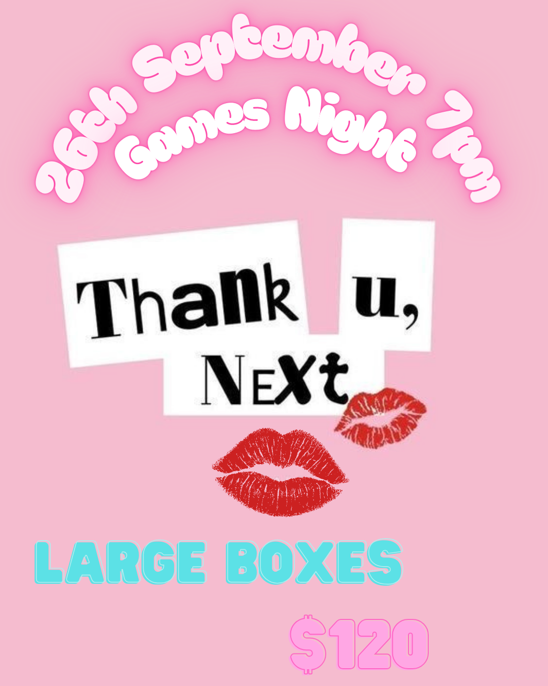 Thank u next games night