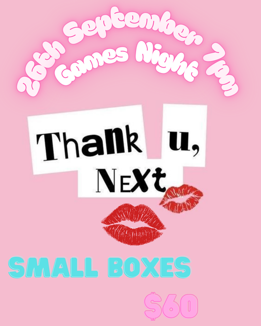 Thank u next games night